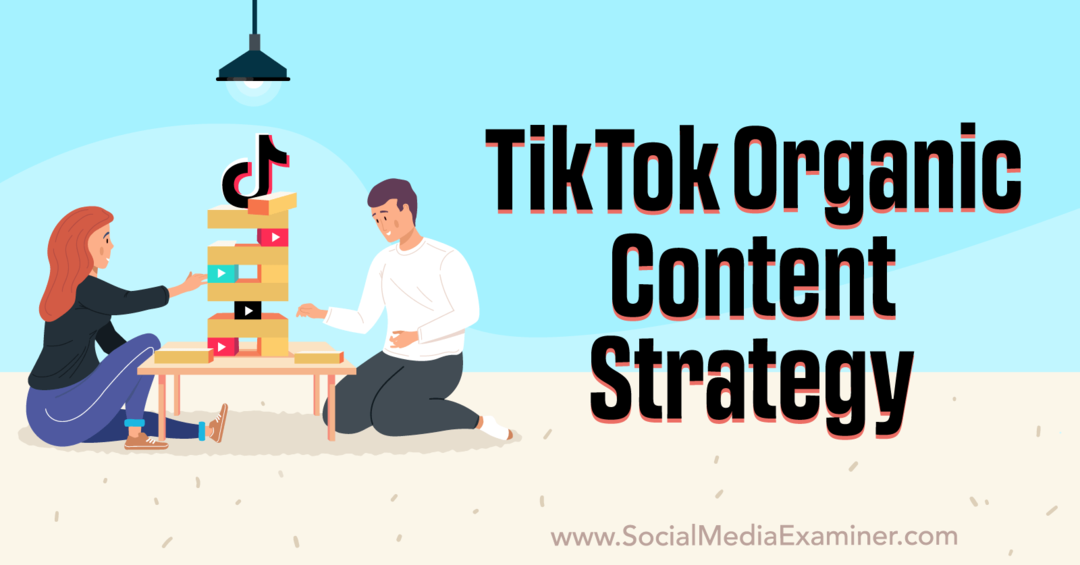 Стратегия органического контента TikTok — эксперт по социальным сетям