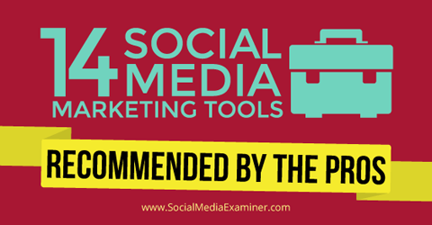 15 инструментов маркетинга в социальных сетях от профессионалов