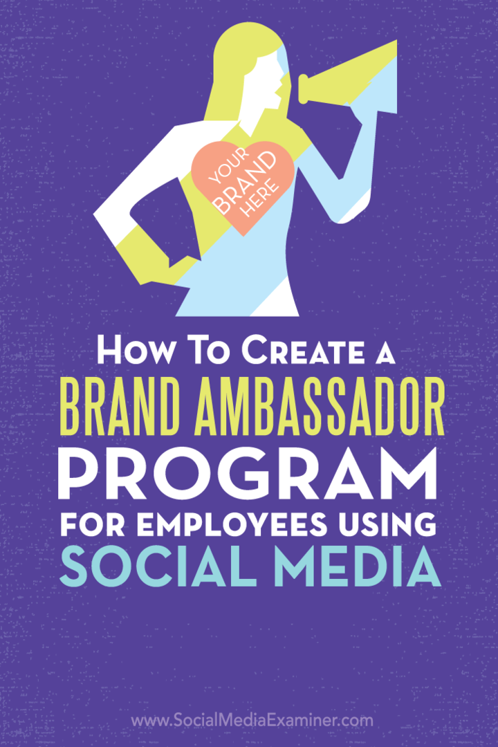 Как создать программу представителя бренда для сотрудников с помощью социальных сетей: Social Media Examiner