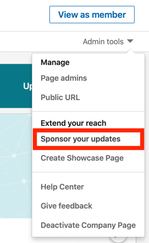 Как создать текстовую рекламу LinkedIn, шаг 1. Спонсируйте свои обновления в инструментах администратора
