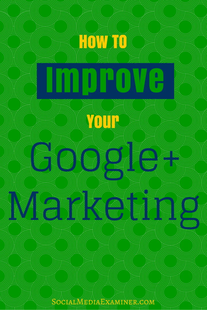 как улучшить google + маркетинг