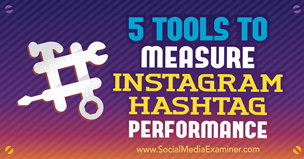 Эти инструменты могут помочь вам измерить влияние хэштегов, которые вы используете в Instagram.