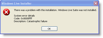 Код ошибки системного установщика Windows Live: 0x8000ffff - катастрофический сбой