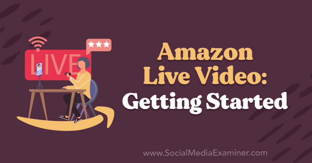 Amazon Live Video: начало работы с комментариями Кирка Ньюджента в подкасте по маркетингу в социальных сетях.