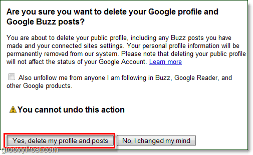 если вы уверены, что хотите удалить свои сообщения в Google Buzz, нажмите «Да», удалите меня и профиль, и сообщения в Google исчезнут!