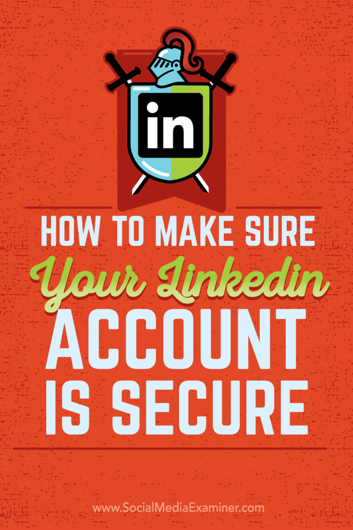 Как убедиться в безопасности своей учетной записи LinkedIn: специалист по социальным сетям