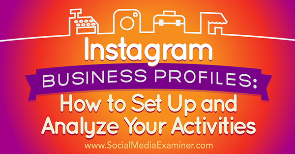 Выполните следующие действия, чтобы успешно настроить присутствие в Instagram для вашего бизнеса.