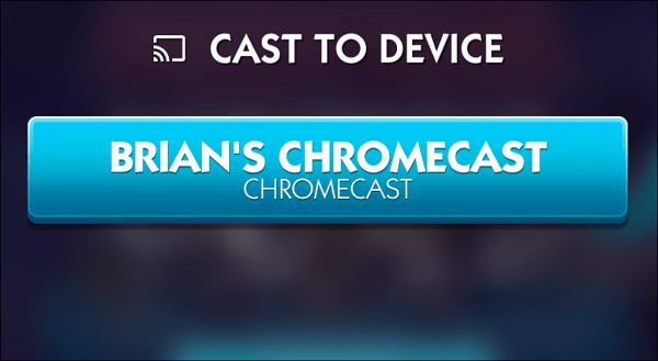 Выберите Chromecast