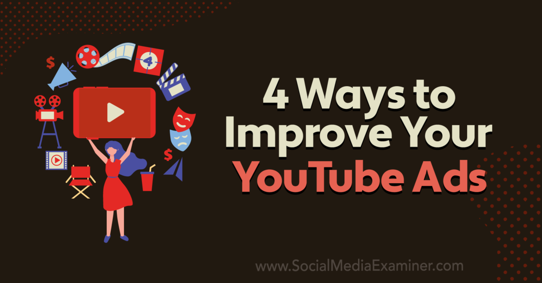 4 способа улучшить рекламу на YouTube: специалист по социальным медиа