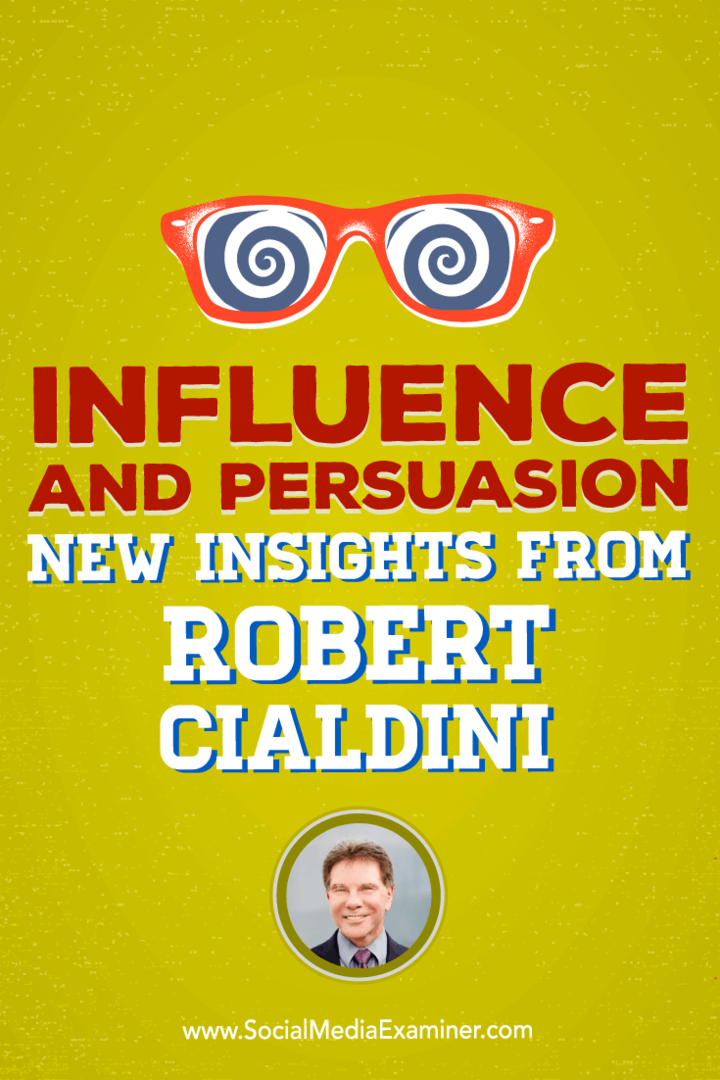 Влияние и убеждение: новые идеи Роберта Чалдини, исследователя социальных сетей
