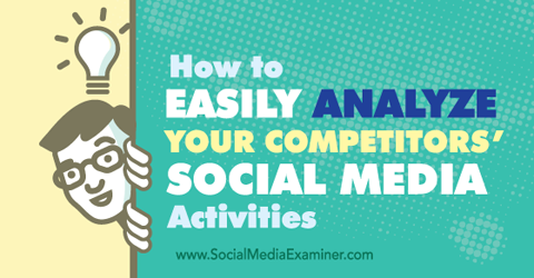 анализировать активность конкурентов в социальных сетях