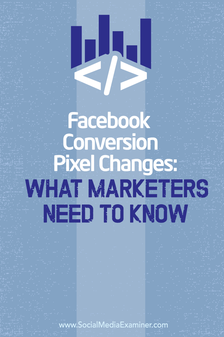 Изменения пикселей конверсии Facebook: что нужно знать маркетологам: специалист по социальным медиа