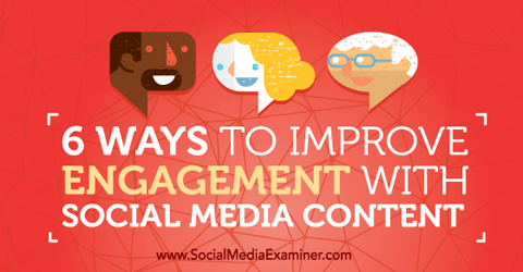 улучшить взаимодействие с контентом в социальных сетях
