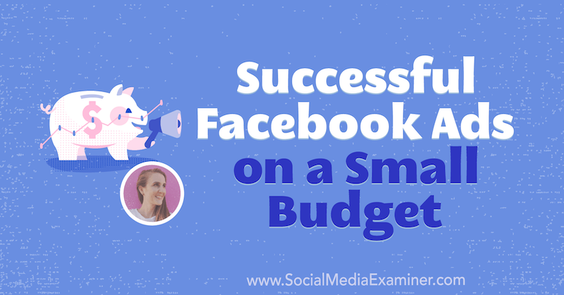 Успешная реклама в Facebook при небольшом бюджете: специалист по социальным медиа