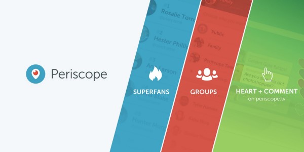 Periscope объявила о трех новых способах связи с вашей аудиторией и сообществами на Periscope - с помощью суперфанатов, групп и входа в Periscope.tv.