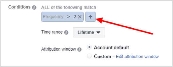 Нажмите кнопку +, чтобы настроить второе условие для автоматического правила Facebook.
