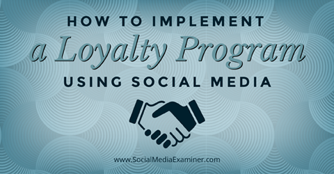 реализовать программу лояльности с помощью социальных сетей