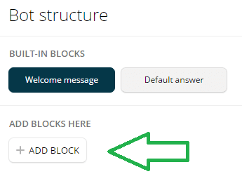 Нажмите + Добавить блок, чтобы добавить новый блок в Chatfuel.