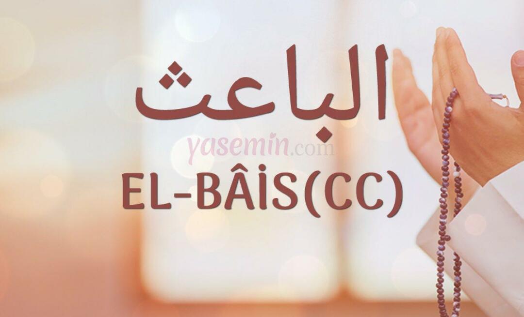 Что означает Эль-Баис (cc) от Эсма-уль-Хусна? Каковы его достоинства?