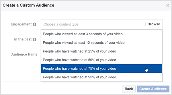 В диалоговом окне Facebook Create a Custom Audience есть параметры для таргетинга рекламы на людей, которые просмотрели определенный процент вашего видео.
