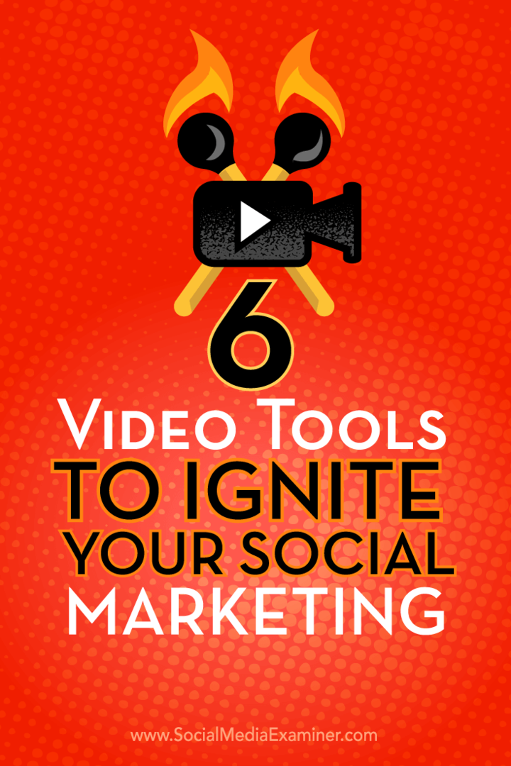 Советы о шести видео-инструментах, которые можно использовать, чтобы сделать свой маркетинг в социальных сетях популярным
