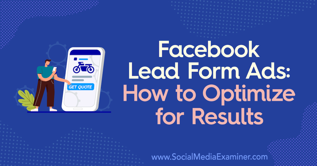 Реклама в форме лида в Facebook: как оптимизировать для результатов: специалист по социальным медиа