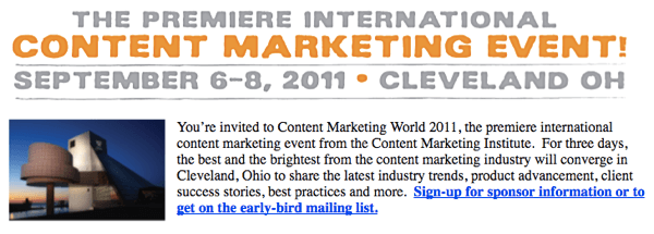 Content Marketing World 2011 вдохновил Майка на создание конференции в прямом эфире.