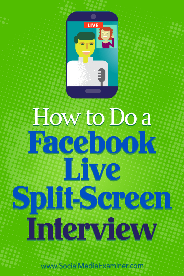 Как провести интервью на разделенном экране в Facebook Live: специалист по социальным медиа
