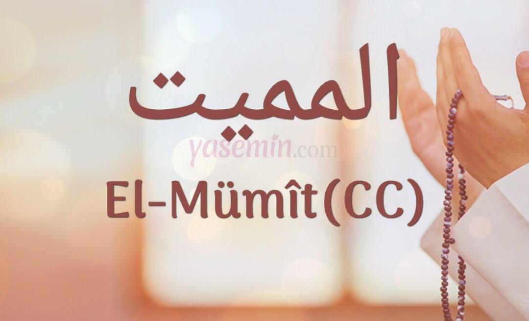 Что означает Аль-Мумит (с.с) из Эсма-уль-Хусна? Каковы достоинства аль-Мумита (с.с)?
