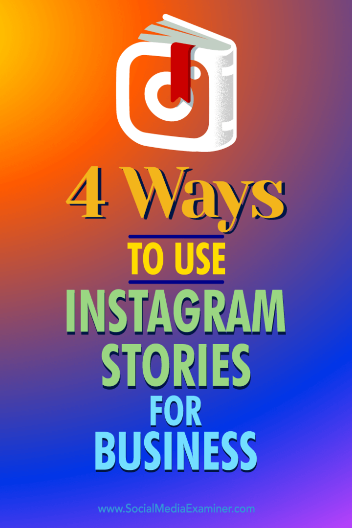 Советы по четырем способам использования Instagram Stories для привлечения потенциальных клиентов.