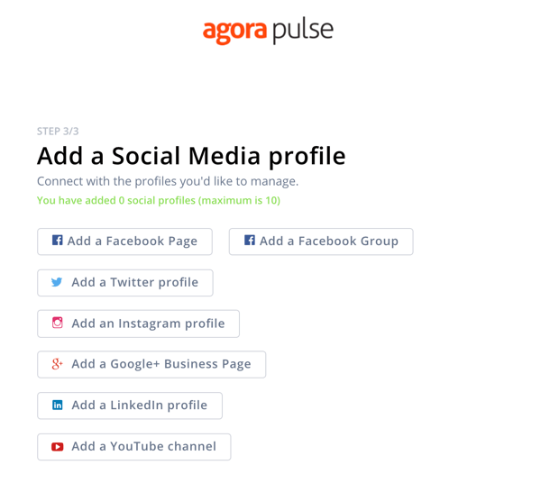 Как использовать Agorapulse для прослушивания в социальных сетях, шаг 1: добавьте профиль в соцсети.