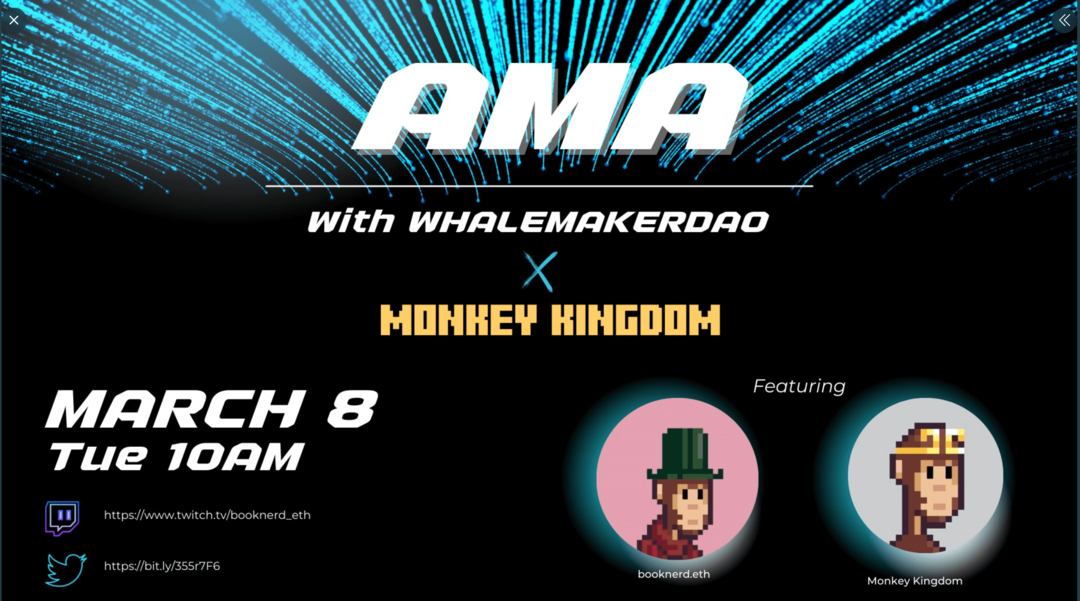 изображение промо-акции AMA с WhalemakerDAO и Monkey Kingdom