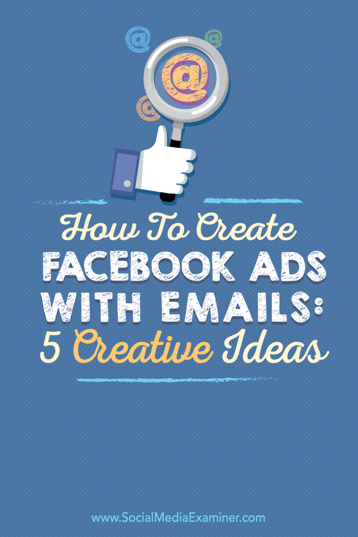 Как создать рекламу в Facebook с помощью электронной почты: 5 креативных идей: специалист по социальным медиа