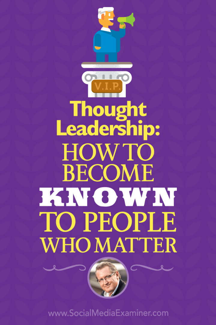 Мыслительное лидерство: как стать известным людям, имеющим значение, с идеями Марка Шеффера в подкасте по маркетингу в социальных сетях.