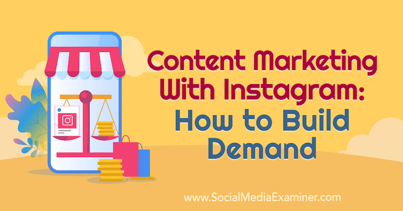 Контент-маркетинг с Instagram: как создать спрос с участием Элизы Дарма в подкасте по маркетингу в социальных сетях.