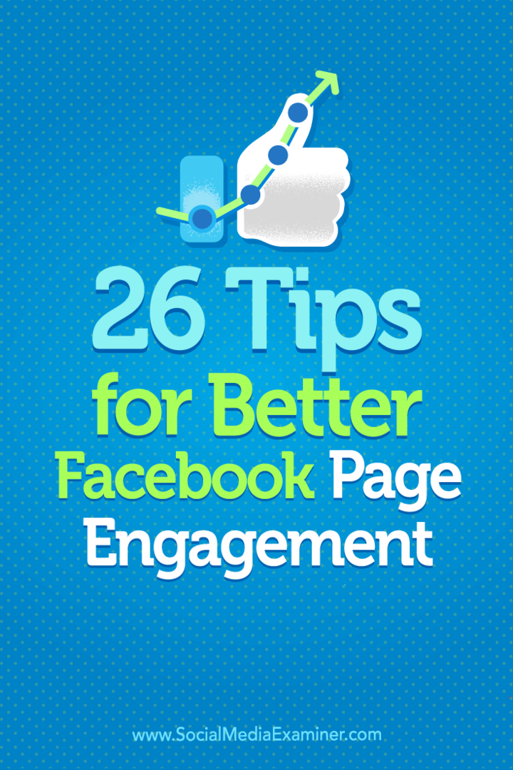Советы по 26 способам повысить вовлеченность вашей страницы в Facebook.