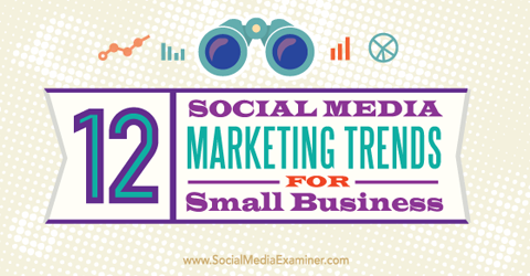 тенденции маркетинга в социальных сетях для малого бизнеса