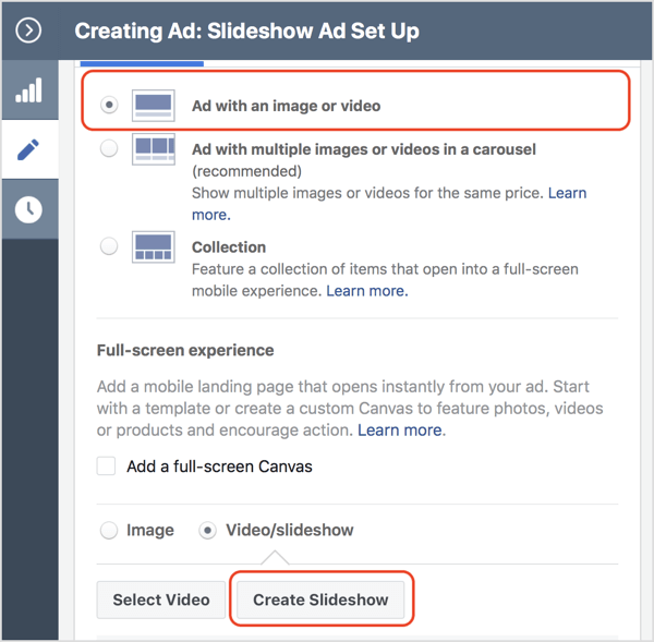 Выберите кнопку параметра «Видео / слайд-шоу» и нажмите «Создать слайд-шоу».
