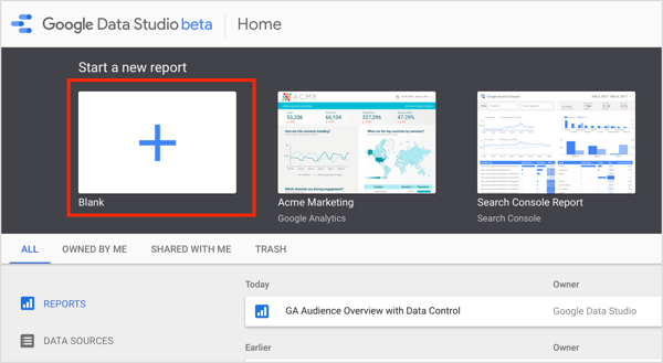 Перейдите на домашнюю страницу Google Data Studio и нажмите «Начать новый отчет» на вкладке «Отчет».