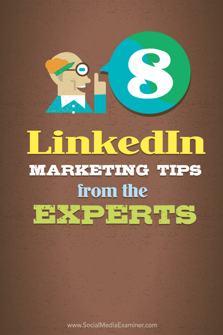 8 советов по маркетингу LinkedIn от экспертов: специалист по социальным медиа