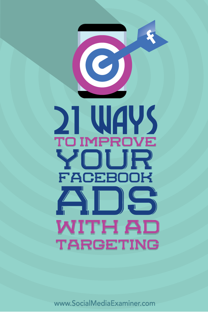 21 способ улучшить вашу рекламу в Facebook с помощью таргетинга: специалист по социальным медиа