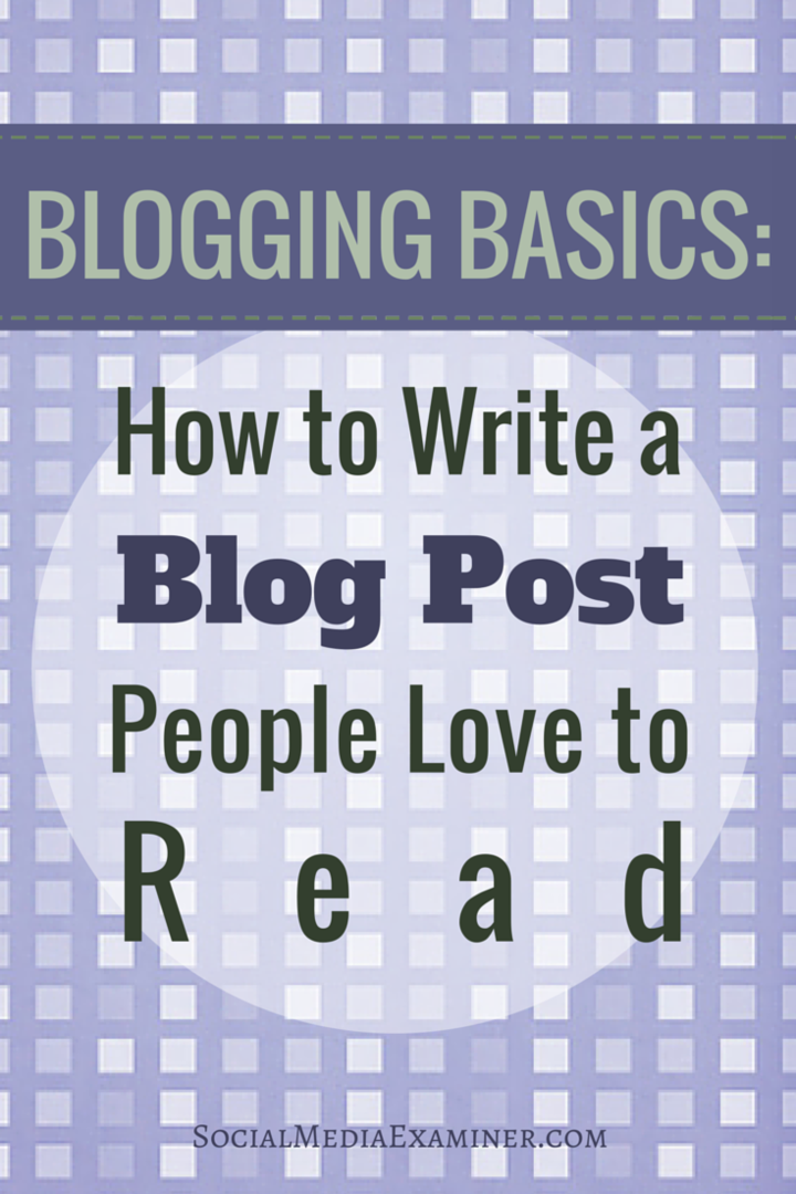 Основы ведения блога: как писать сообщения в блогах, которые любят читать люди: специалист по социальным сетям