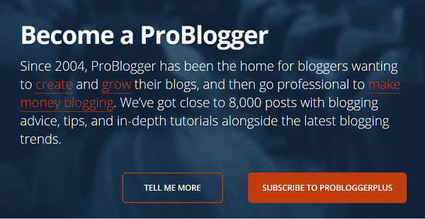 Домашняя страница ProBlogger отличается для новых посетителей сайта.