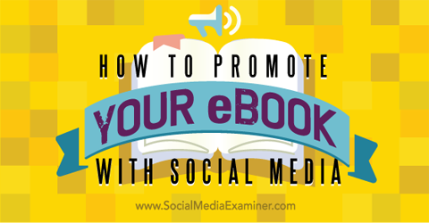 продвигайте свою электронную книгу в социальных сетях