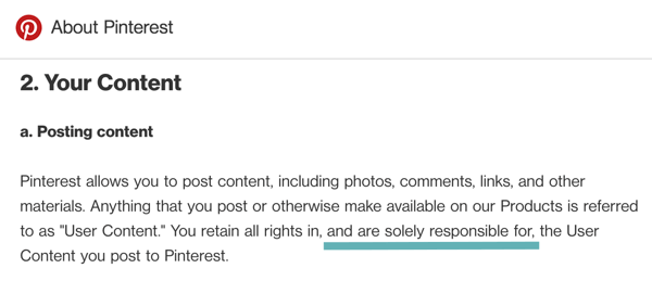 В условиях Pinterest четко указано, что вы несете ответственность за публикуемый вами пользовательский контент.