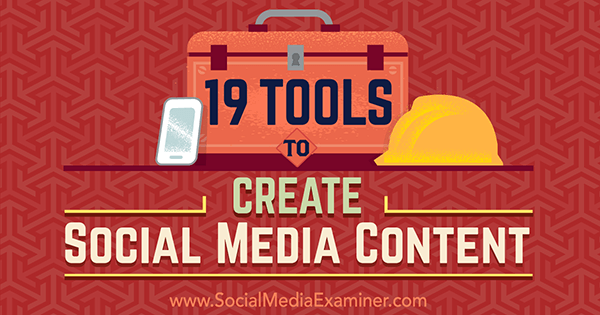 инструменты для создания контента в социальных сетях