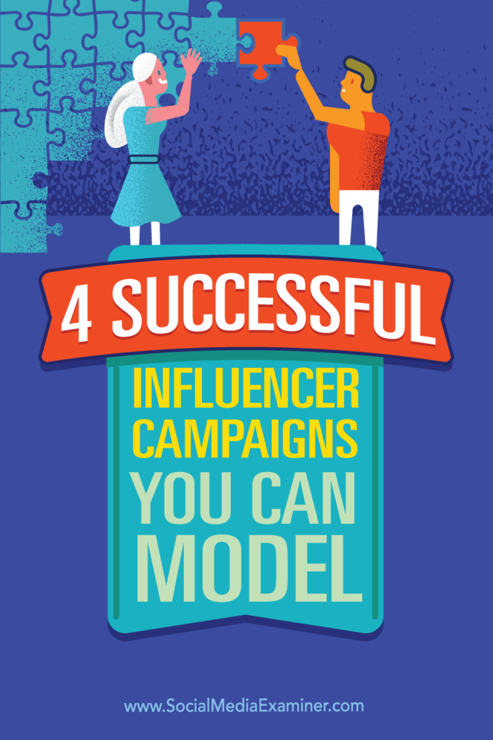 4 успешные кампании для влиятельных людей, которые вы можете смоделировать: специалист по социальным медиа