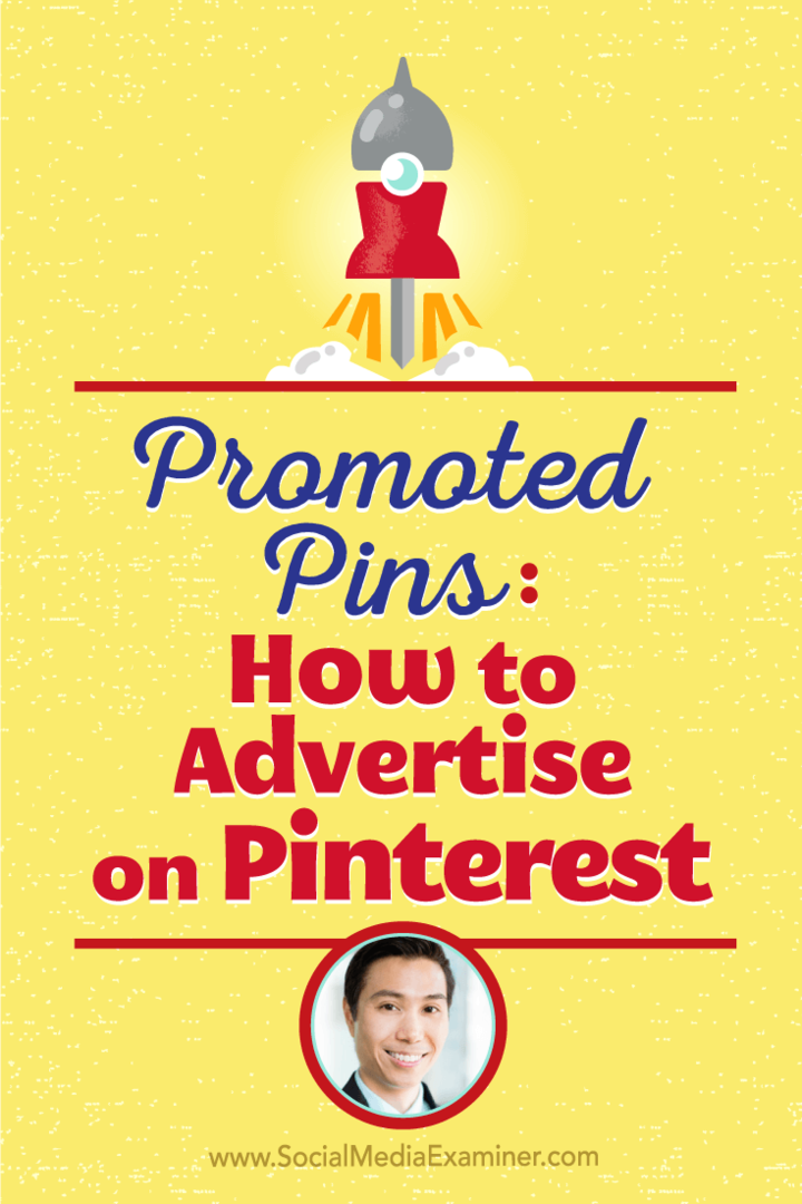 Винсент Нг разговаривает с Майклом Стельцнером о том, как размещать рекламу на Pinterest с помощью продвигаемых пинов.