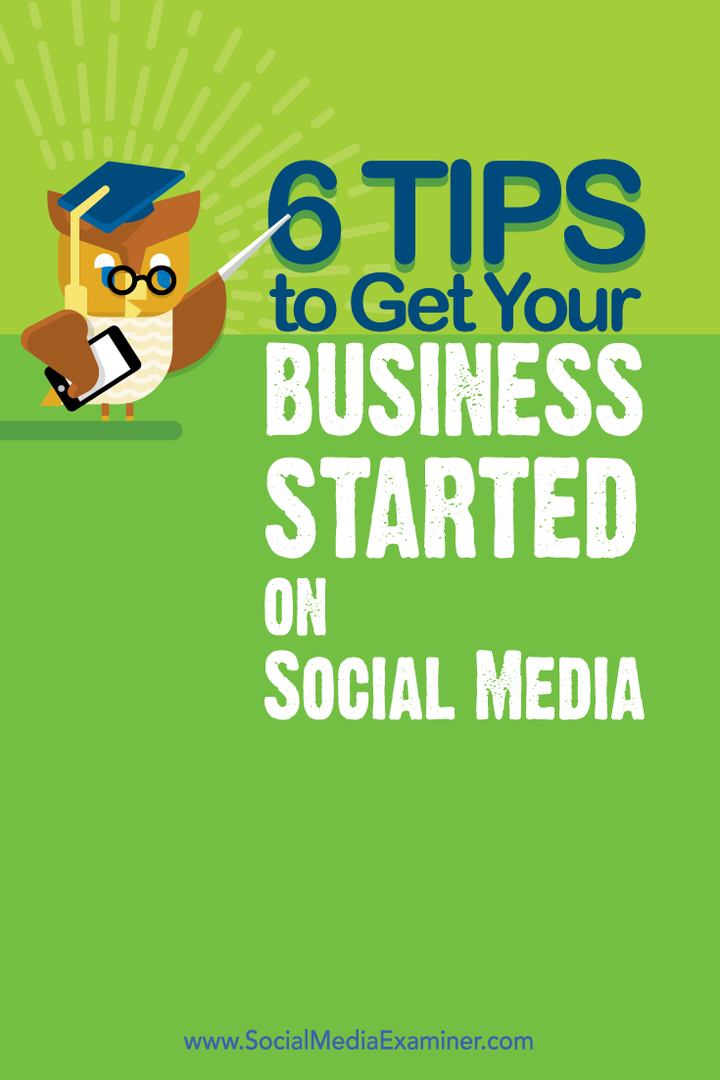 6 советов, как начать свой бизнес в социальных сетях: Social Media Examiner