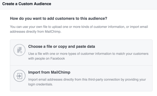 Выберите, как вы хотите загружать информацию о клиентах, чтобы создать собственную аудиторию Facebook.